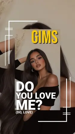 Do you love me Gims