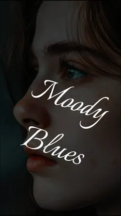 Moody blues