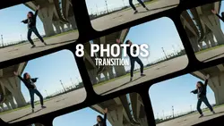 8 Photos Transition