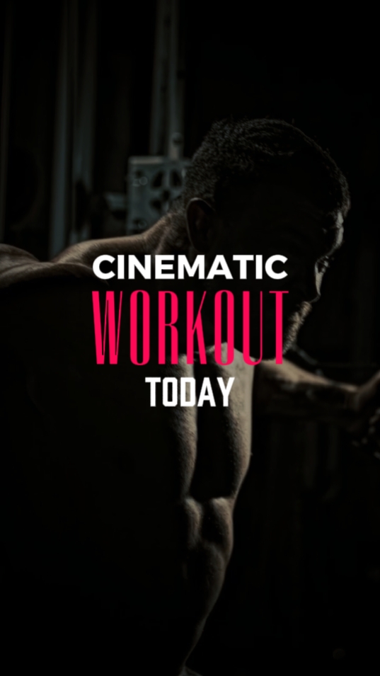 cinematic workout