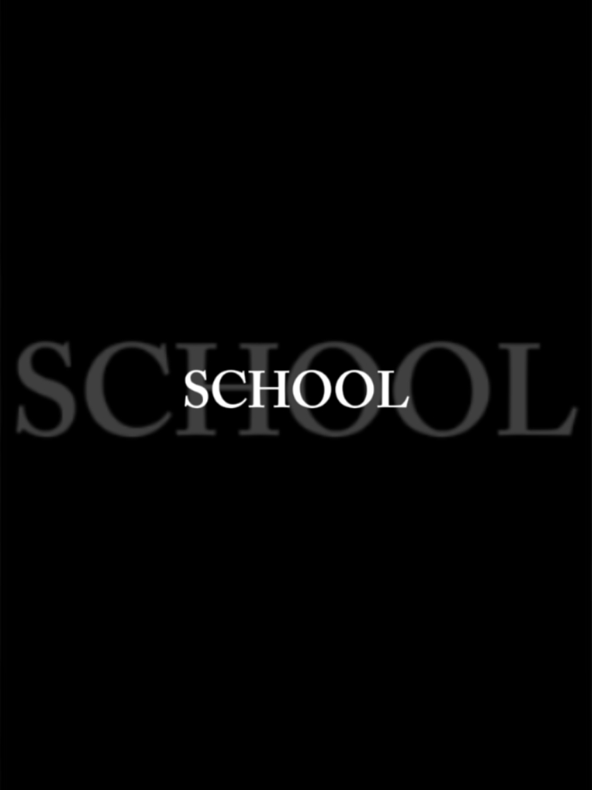 SCHOOL