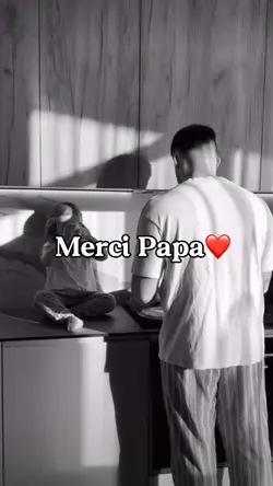 merci papa❤️