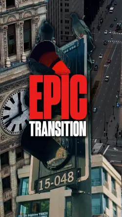 EPIC TRANSITION 4K 