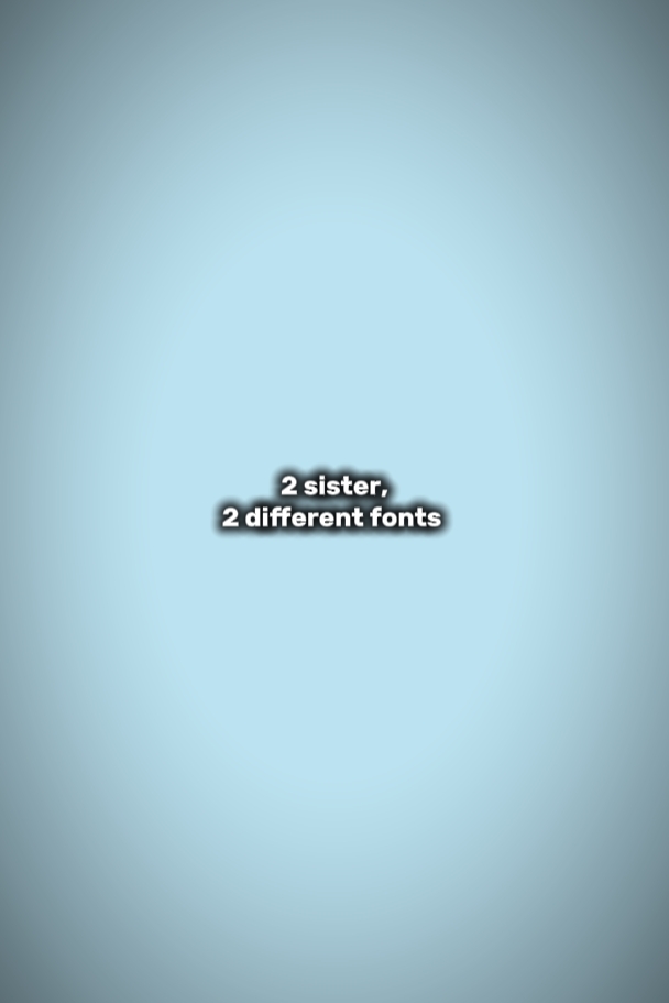 2 Schwester 2 verschiedene