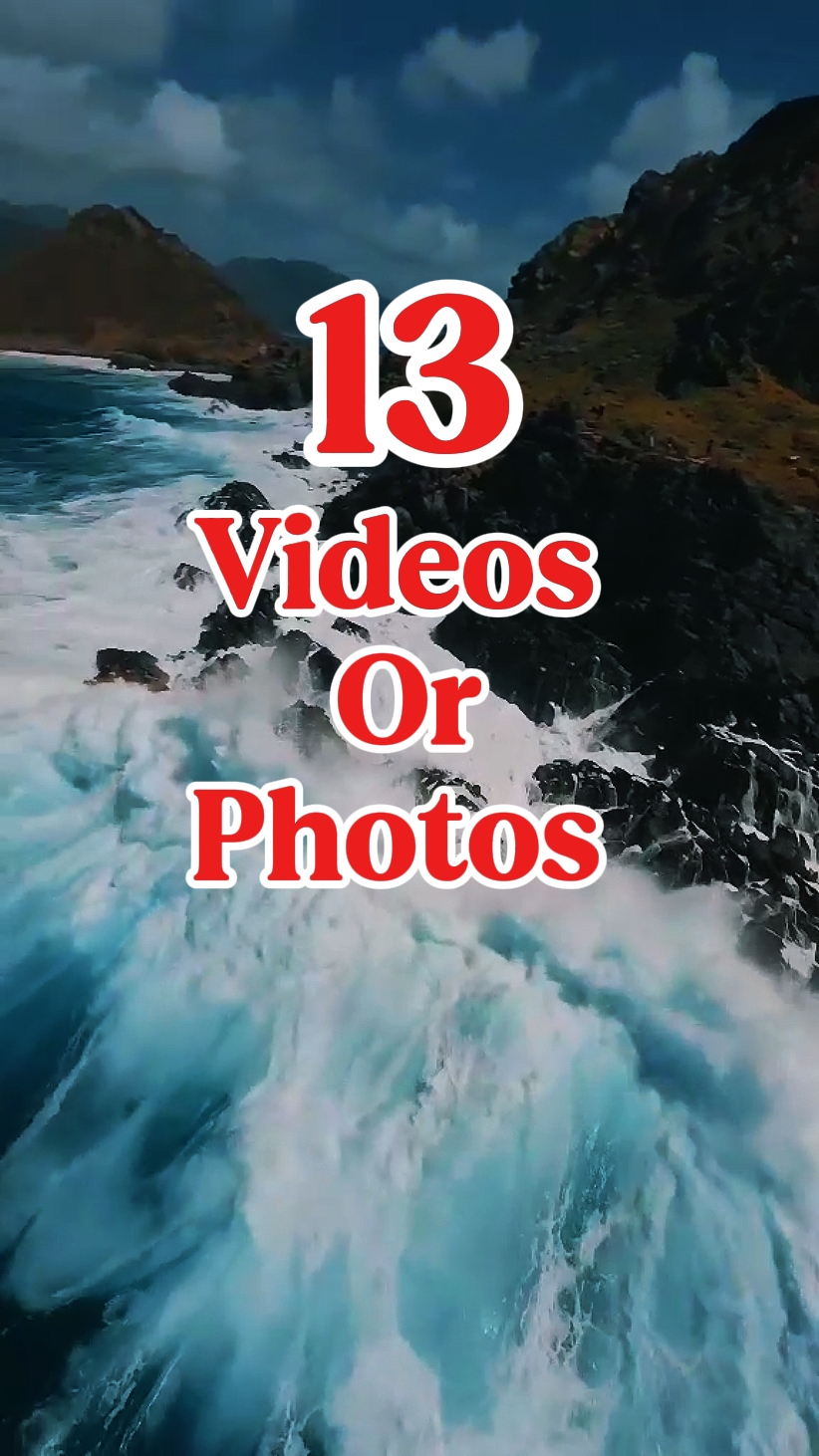 13 video veya fotoğraf