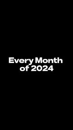 Every Month of 2024 