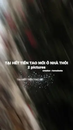 TẠI HẾT TIỀN TAO MỚI