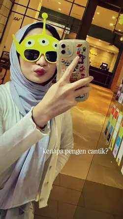 kenapa pengen cantik