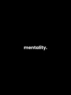 mentality 