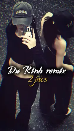 Du Kinh remix