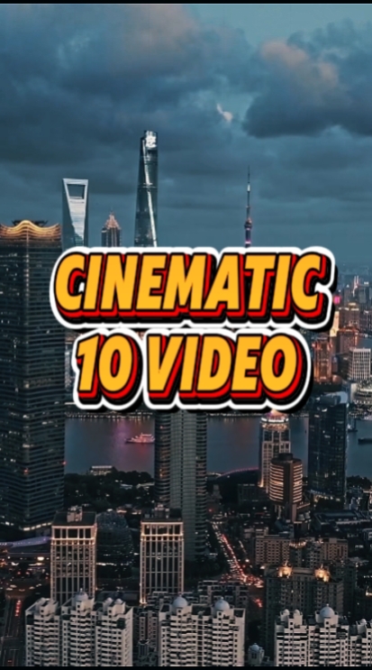 cinematic 10 video