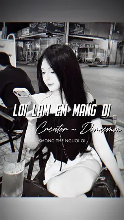 LỖI LẦM EM MANG ĐI
