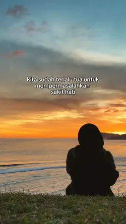 kita sudah terlalu