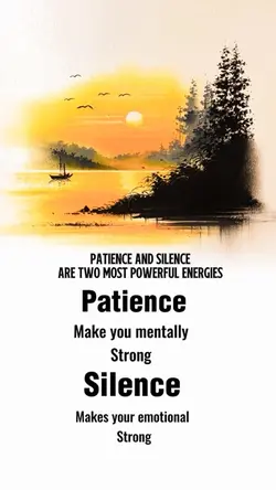 Patience and silence