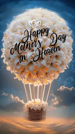 Mother Day in Heaven