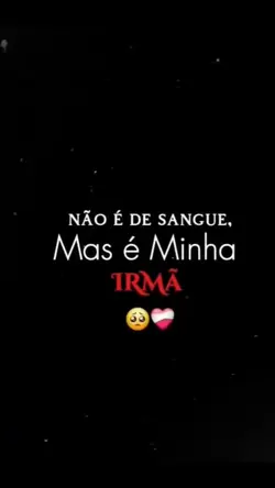 nao é de sangue mas 