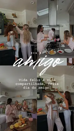 Dia do amigo!