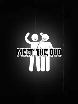 meet the duo