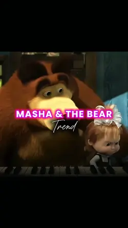 MASHA AND THE BEAR