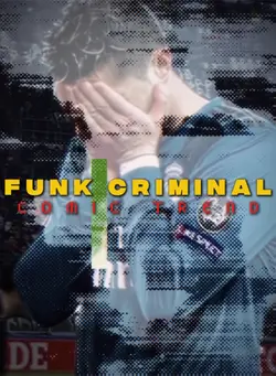 FUNK CRIMINAL COMIC