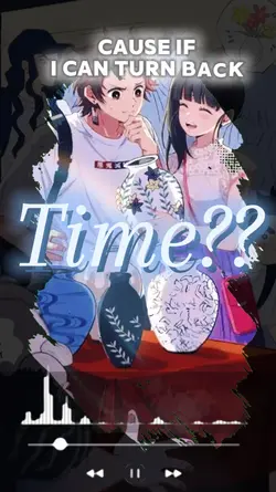 If i Could turn back