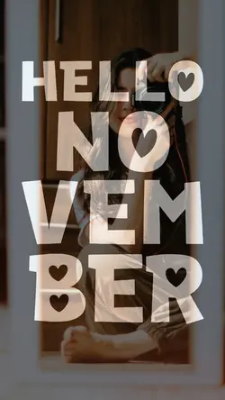 Hello November 