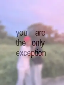 only exception
