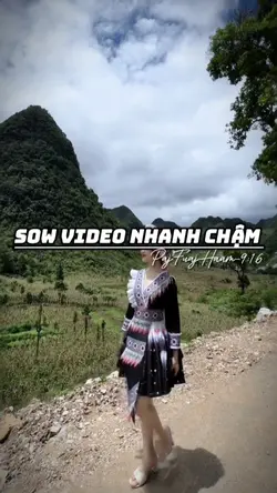 Sow video nhanh chậm