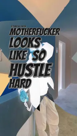 look like hustle