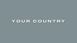 YOUR COUNTRY