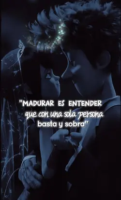 Maduras es entender.