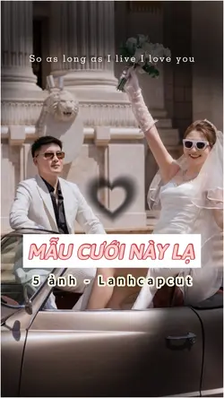 MẪU ẢNH CƯỚI - 5 ảnh