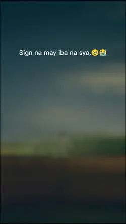 sign na may iba sya