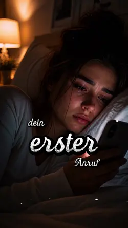 Dein erster Anruf 