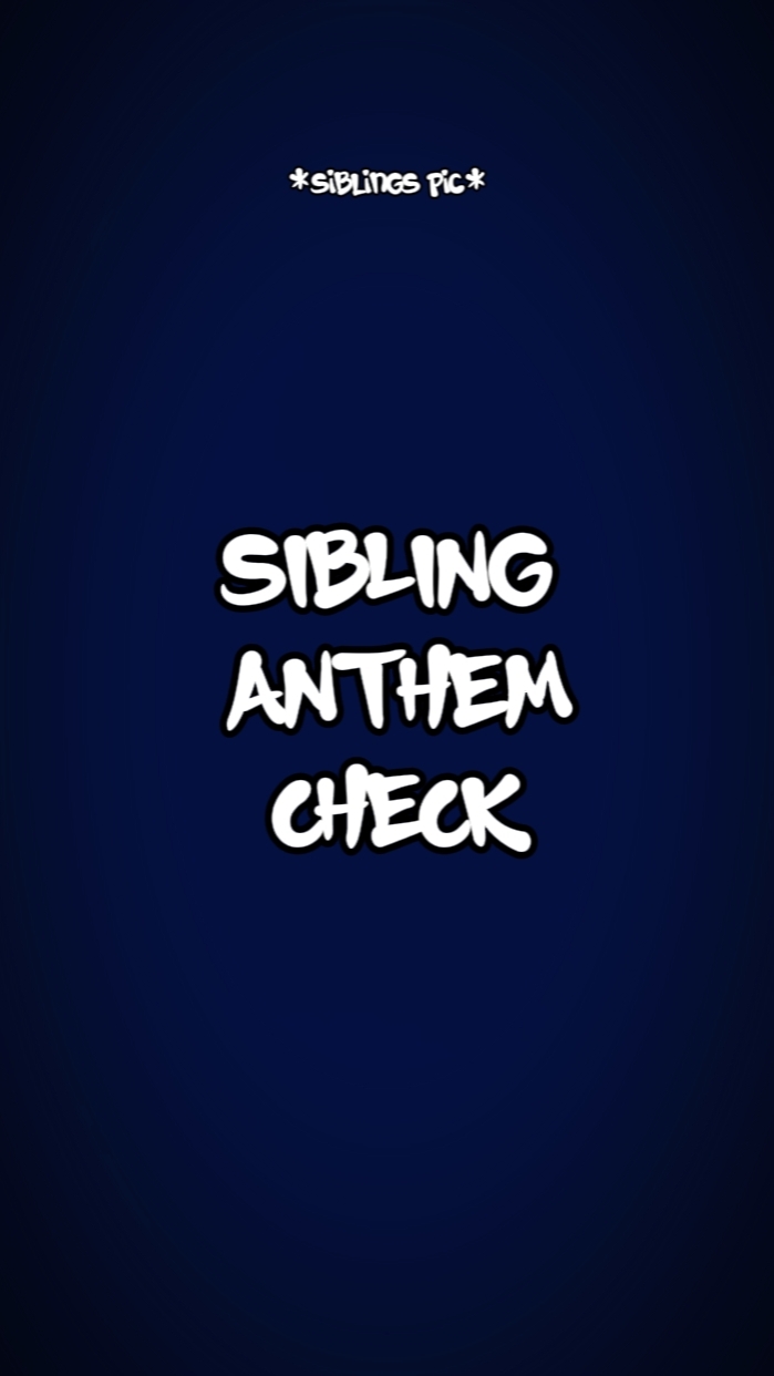 siblings check
