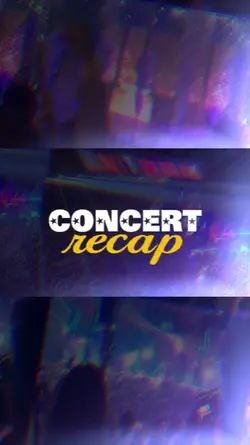 CONCERT RECAP