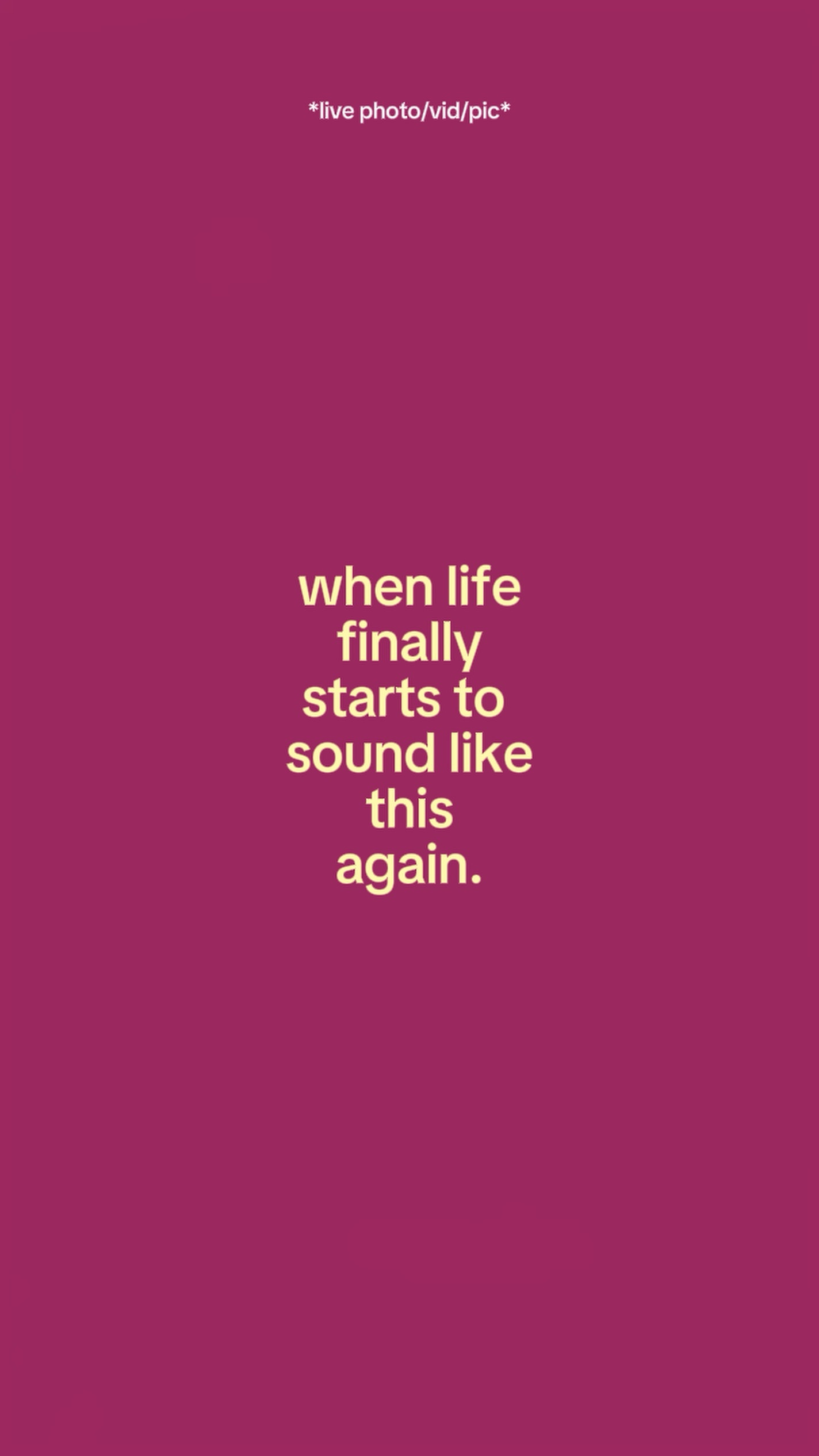 Whenlifefinallystart