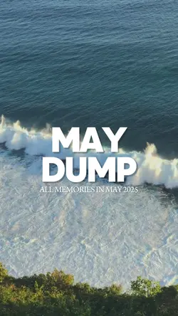 May Dump 2025