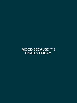 Friday mood