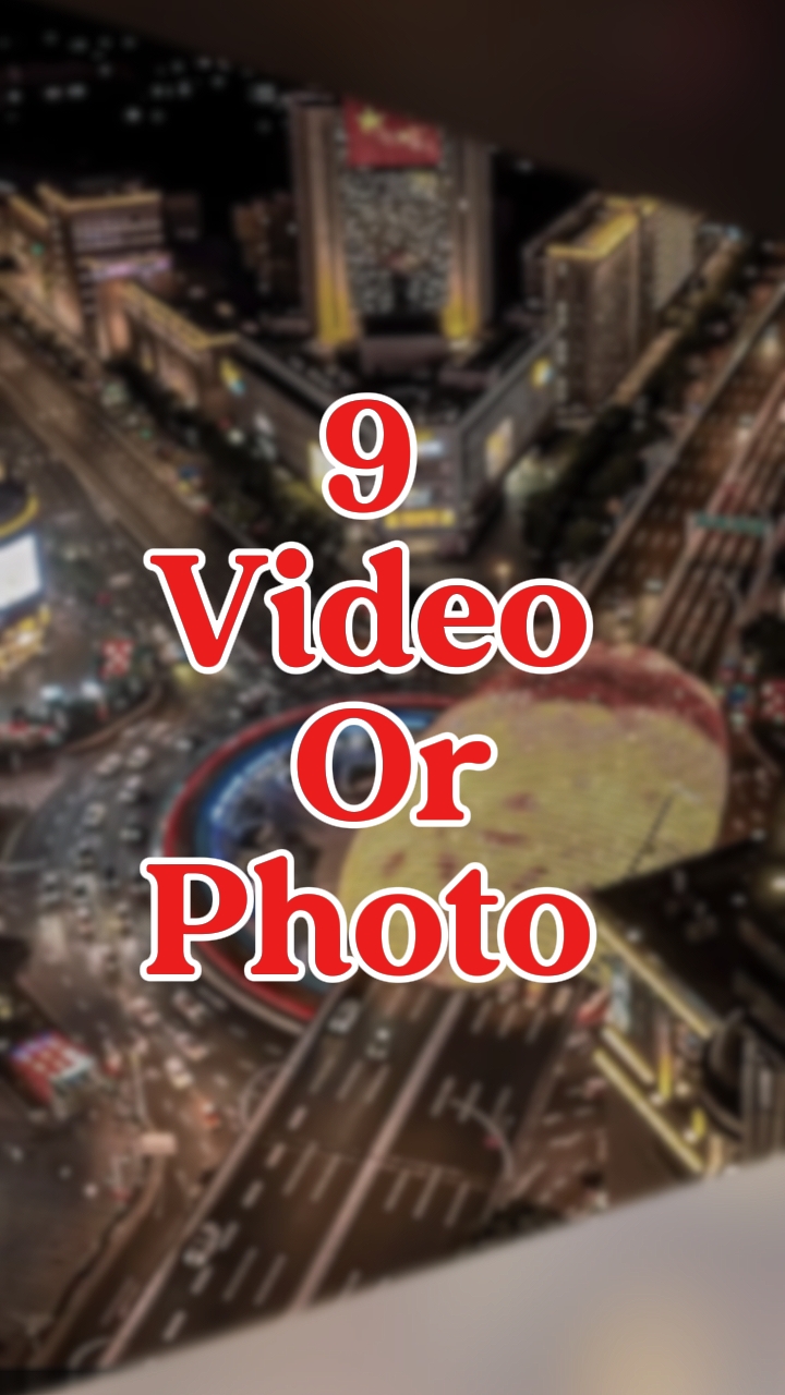 9 video or photo 
