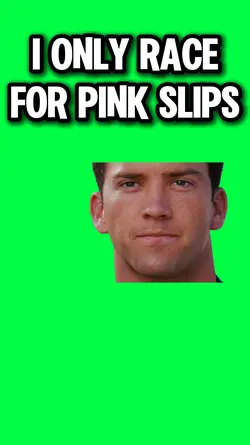 RACE FOR PINK SLIPS