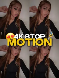 4KStopMotion!😍