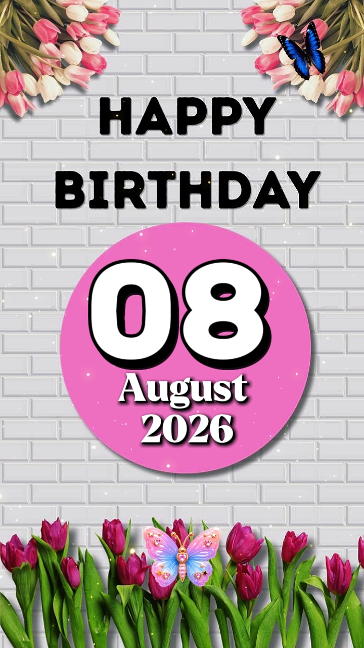 HBD 08 August 2026