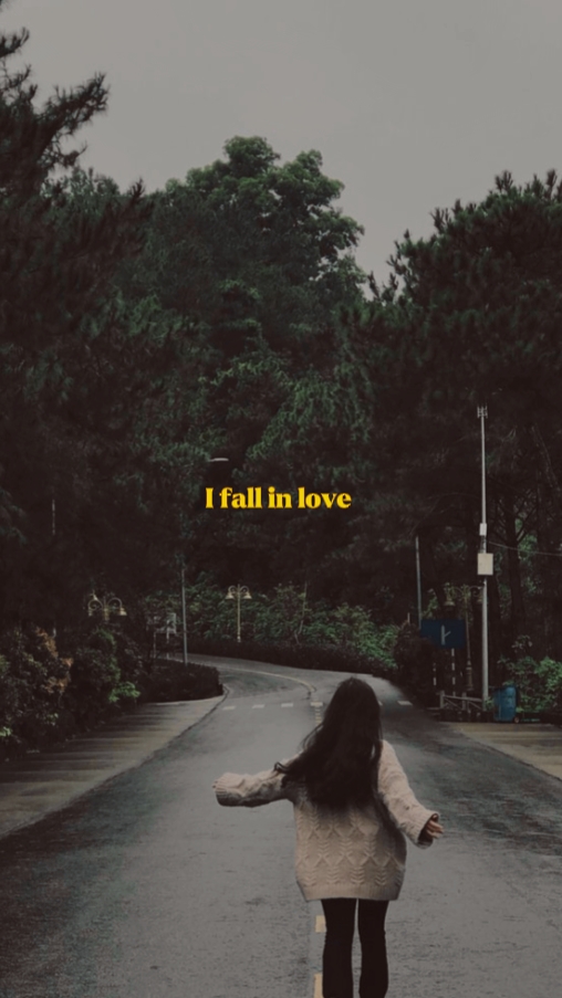 i fall in love with 
