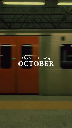this is my october