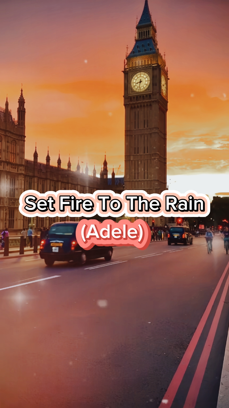Set Fire To The Rain