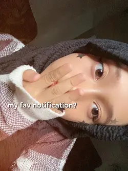my fav notification?