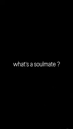 what's a soulmate?