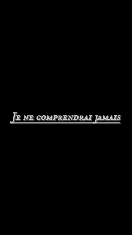 Je ne comprends pas