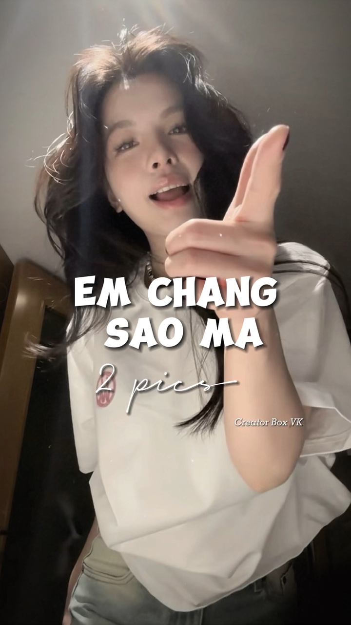 EM CHẲNG SAO MÀ 